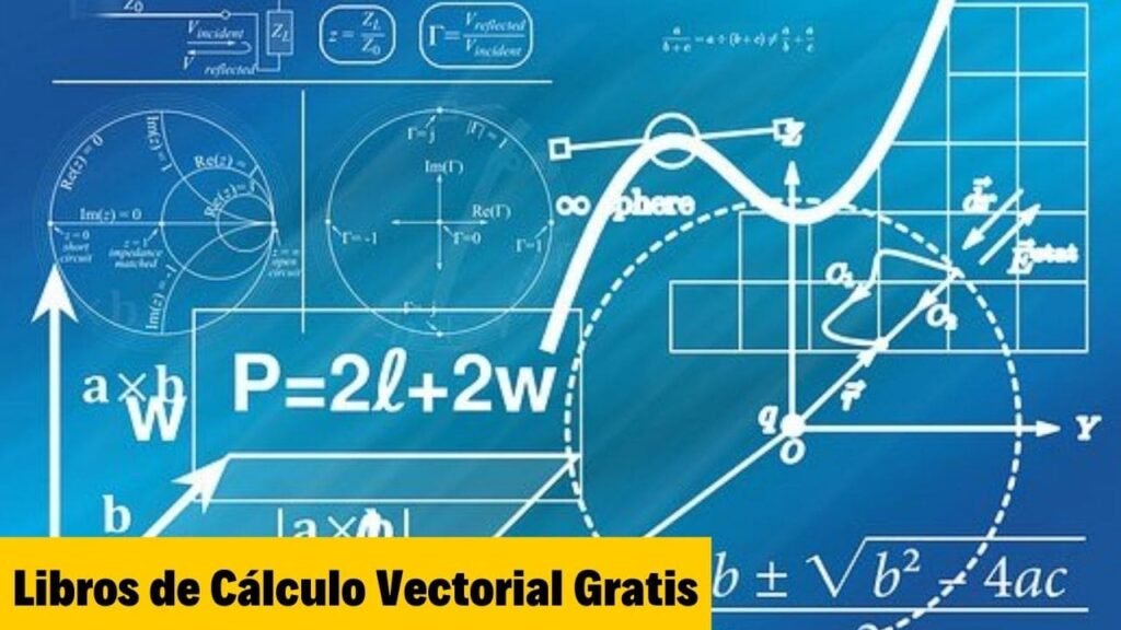 Libros de Cálculo Vectorial Gratis