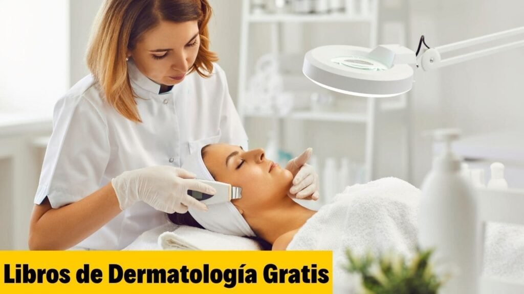 Libros de Dermatología Gratis