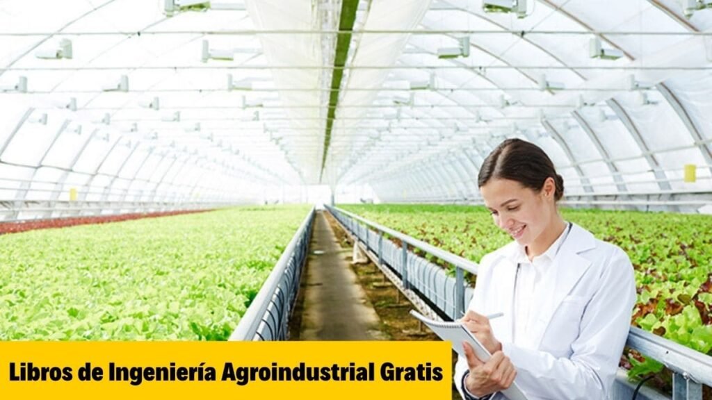 Libros de Ingeniería Agroindustrial Gratis