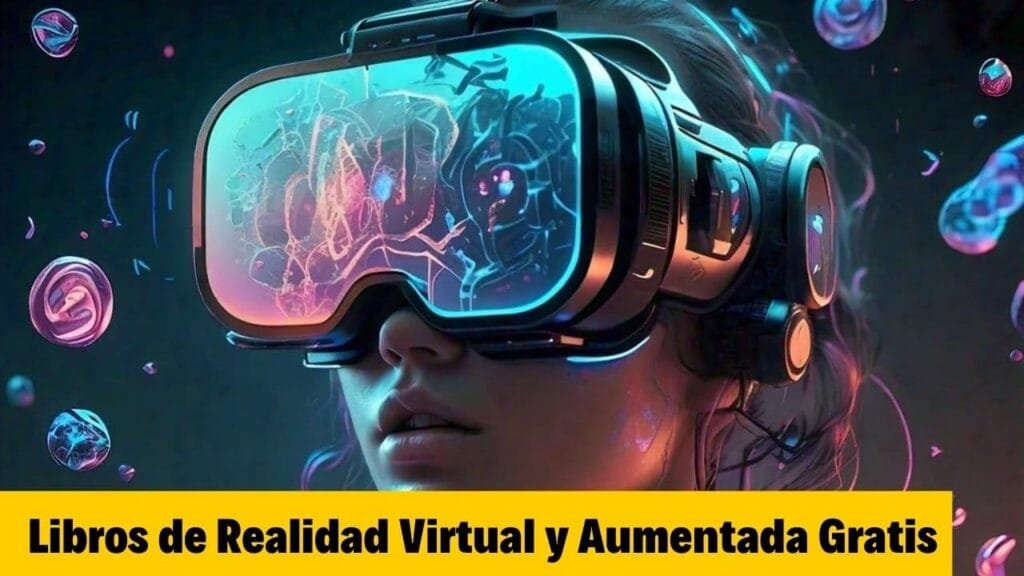 Libros de Realidad Virtual y Aumentada