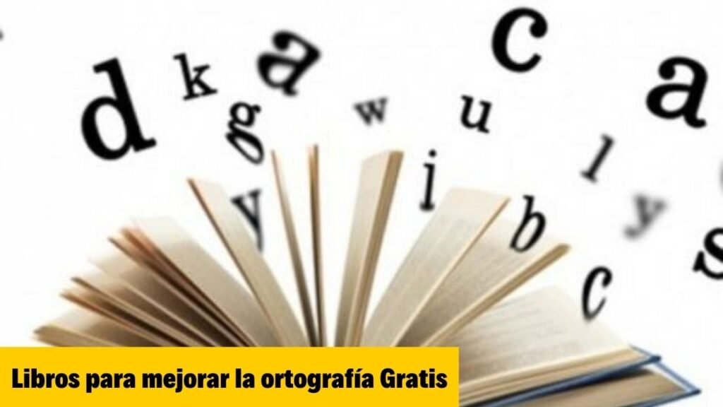 Libros para mejorar la ortografía Gratis